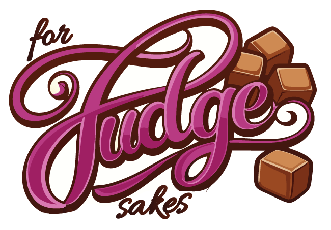 For Fudge Sakes